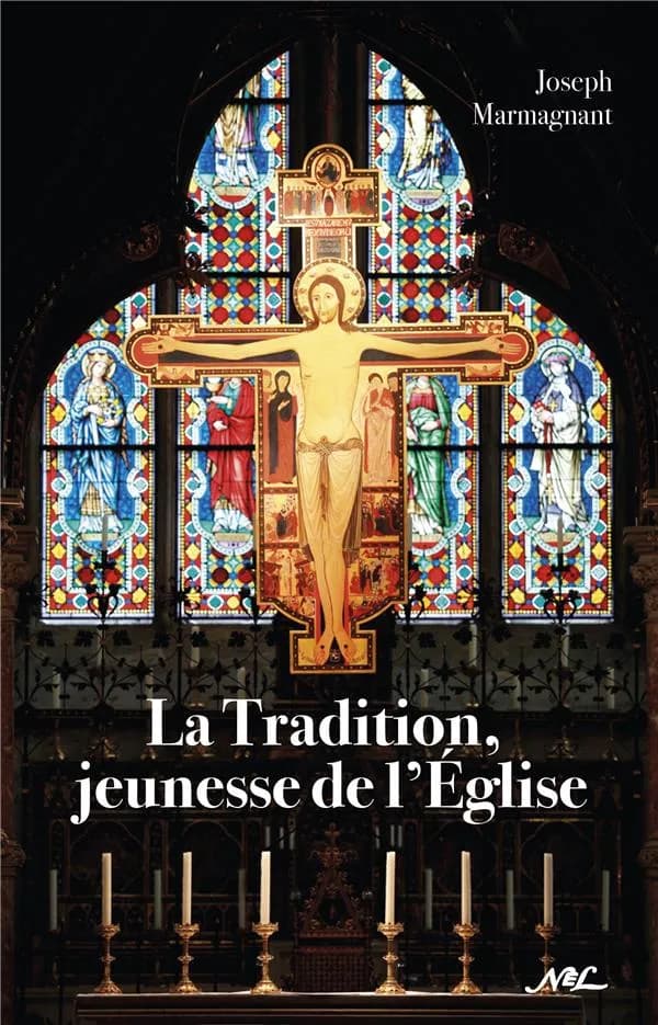 La tradition, jeunesse de l'Eglise