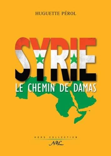 Syrie le chemin de Damas