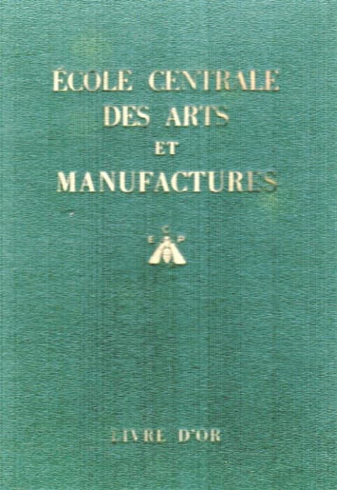 école centrale des arts et manufactures ; livre d'or
