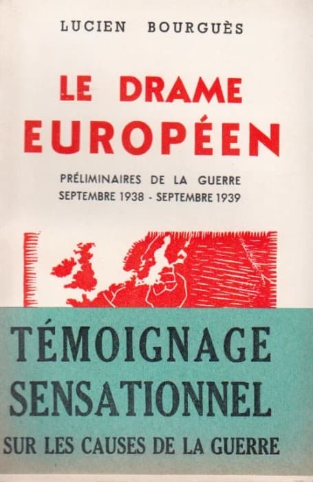 Le drame européen ; préliminaires de la guerre septembre 1938-septembre 1939
