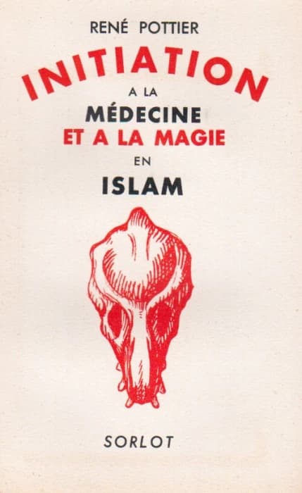 Initiation à la médecine et à la magie en Islam