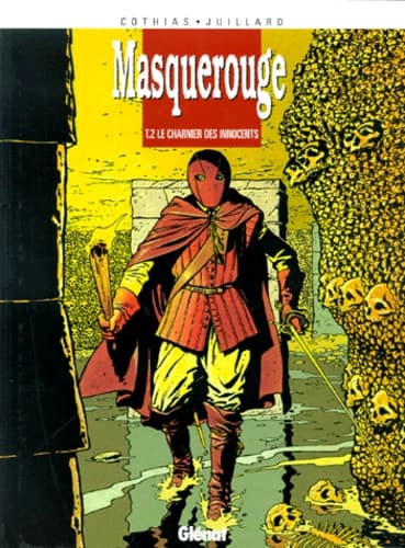 Masquerouge, tome 2 : Le charnier des innocents