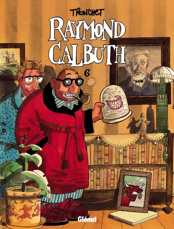 Raymond Calbuth. Tome 6