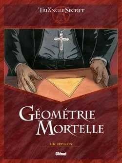 Le Trriangle Secret, Géométrie mortelle