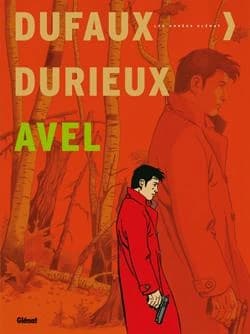 Avel : les années Glénat. 1