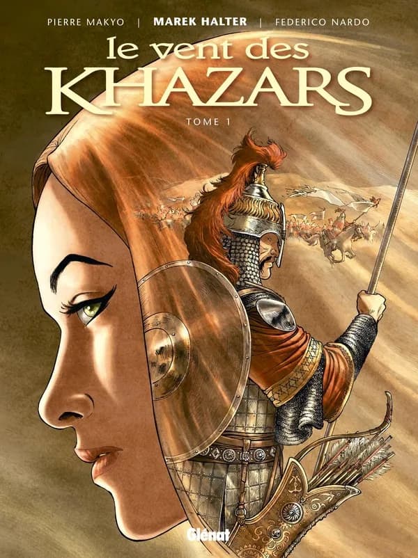 Le vent des Khazars. Tome 1