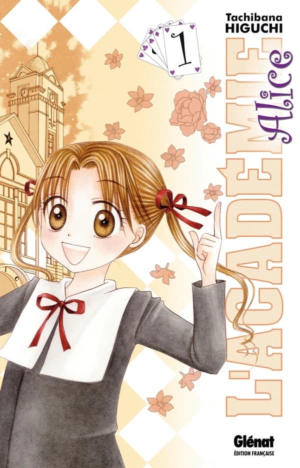 L'Académie Alice. Tome 1
