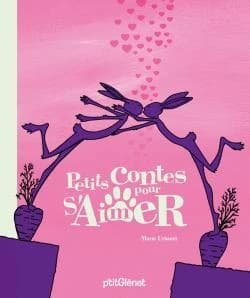 Petits contes pour s'aimer : contes traditionnels d'un peu partout