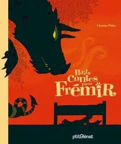 Petits contes pour frémir : contes traditionnels d'un peu partout