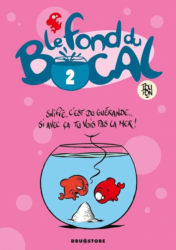 Le fond du bocal. Tome 2