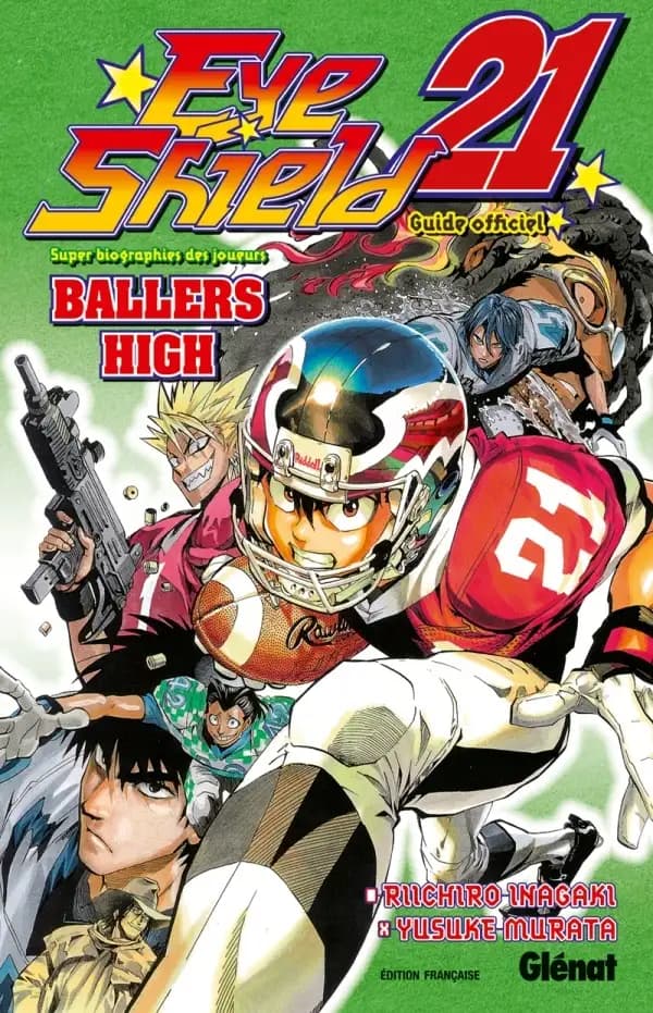 Eye shield 21 : guide officiel : super biographies des joueurs Ballers high