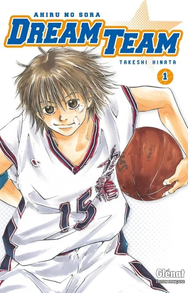 Dream team. Tome 1