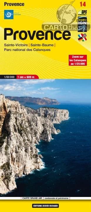 Provence : Sainte-Victoire, Sainte-Baume, Parce national des Calanques