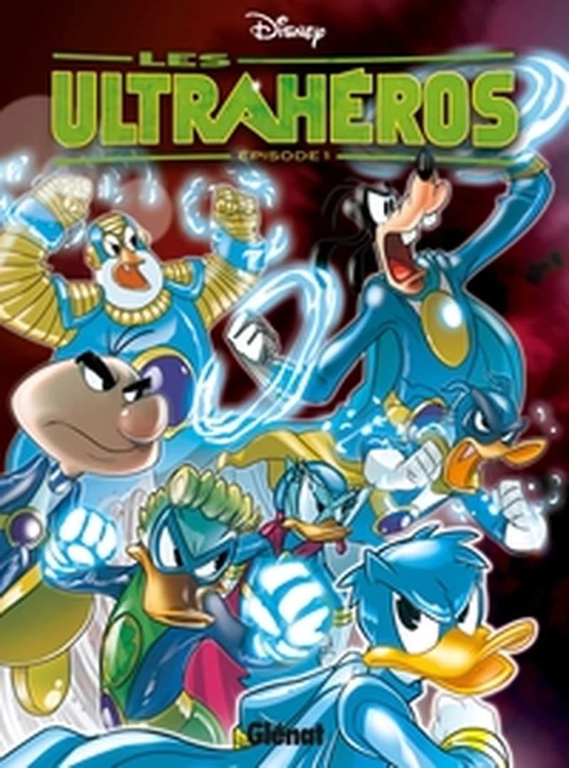 Les Ultrahéros. Épisode 1