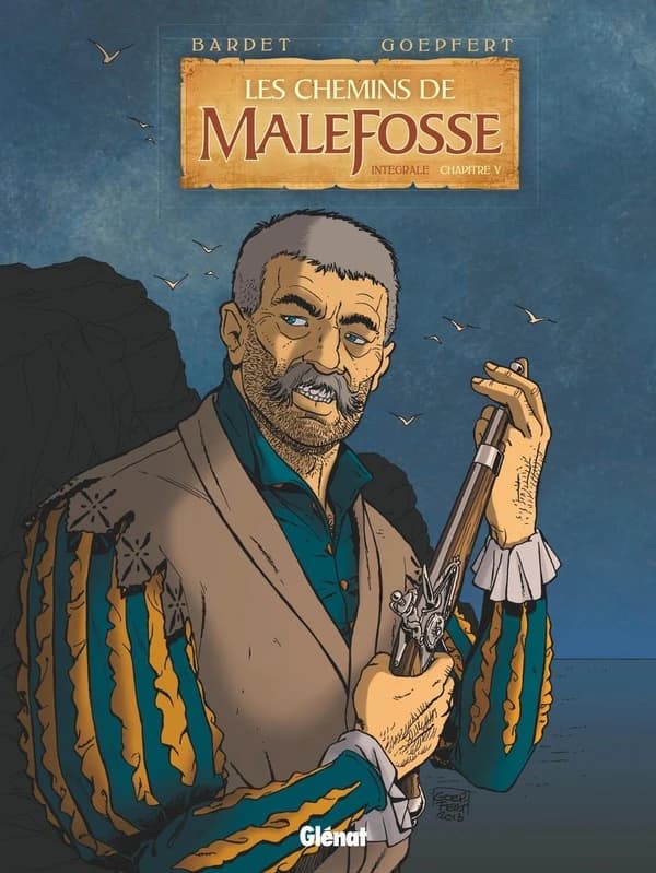 Les chemins de Malefosse : intégrale. Chapitre V