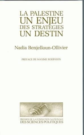 La Palestine, un enjeu, des stratégies, un destin