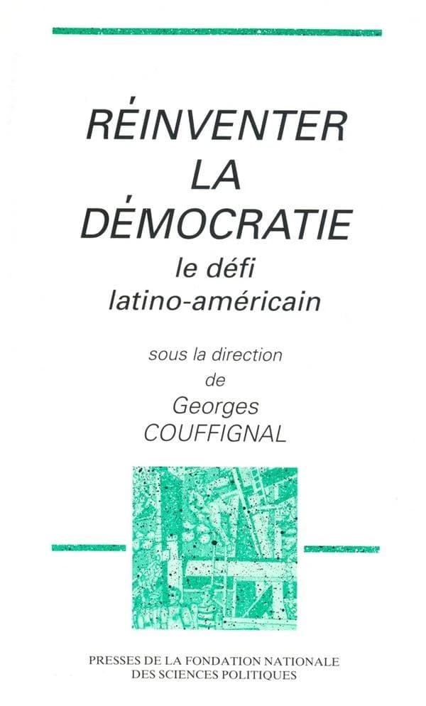 Réinventer la démocratie : le défi latino-américain