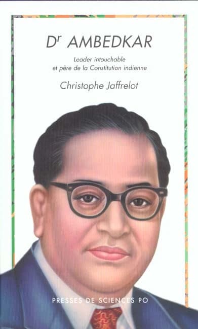 Dr Ambedkar : leader intouchable et père de la constitution indienne