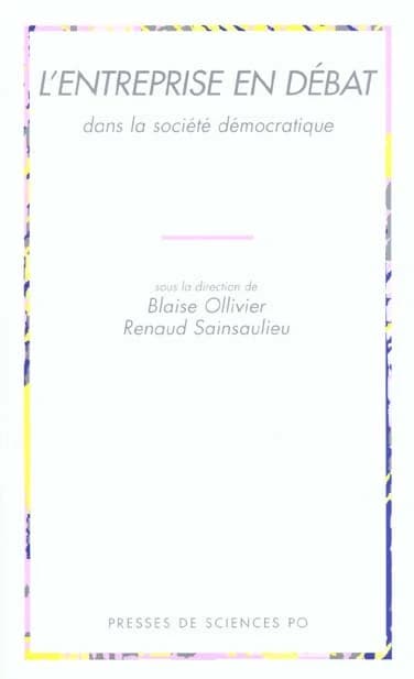 L'entreprise en débat dans la société démocratique