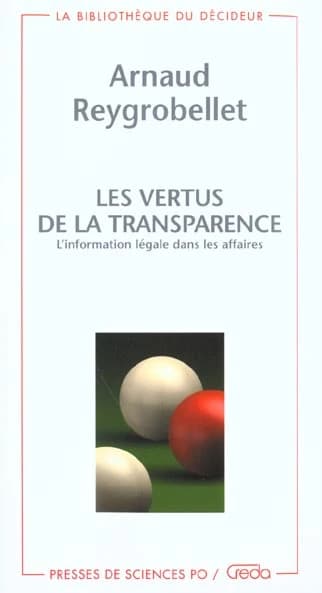 Les vertus de la transparence : l'information légale dans les affaires