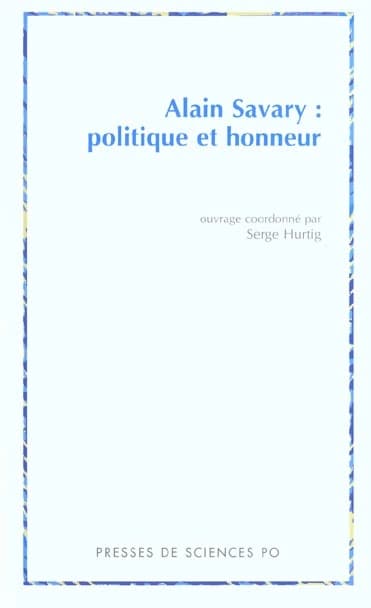 Alain Savary, politique et honneur