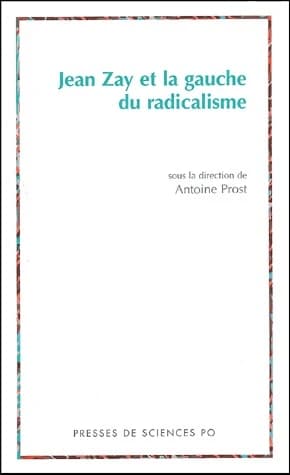 Jean Zay et la gauche du radicalisme
