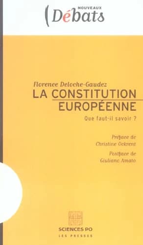 La Constitution européenne : que faut-il savoir ?
