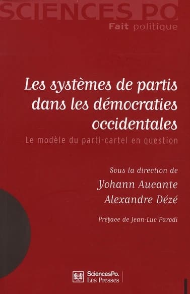 Les systèmes de partis dans les démocraties occidentales : le modèle du parti-cartel en question