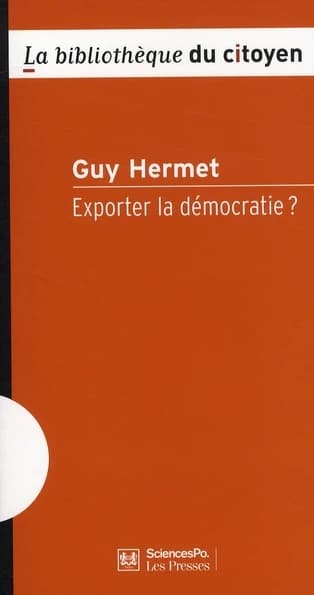 Exporter la démocratie ? (2e éd.) Guy Hermet