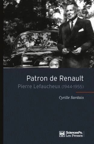 Patron de Renault : Pierre Lefaucheux : 1944-1955
