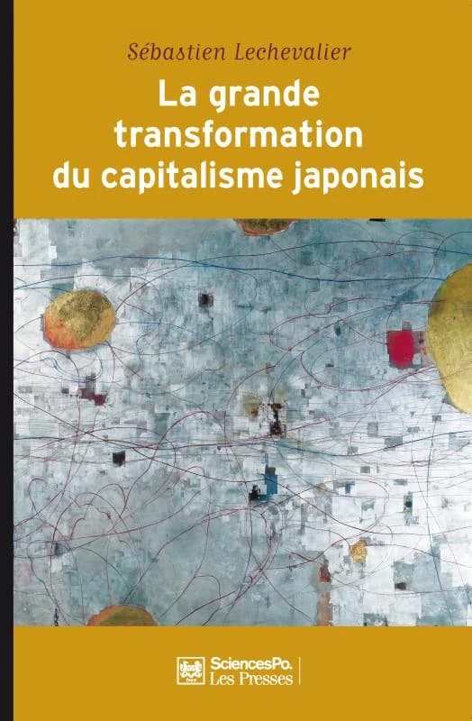 La grande transformation du capitalisme japonais : 1980-2010