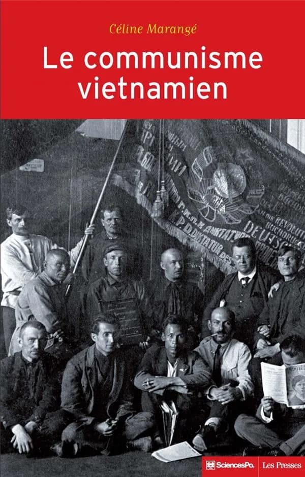 Le communisme vietnamien, 1919-1991 : construction d'un État-nation entre Moscou et Pékin