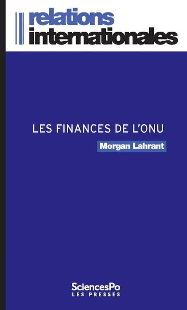 Les finances de l'ONU : ou la crise permanente