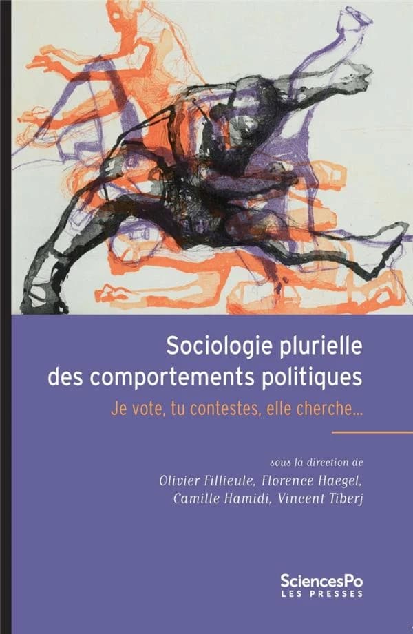 Sociologie plurielle des comportements politiques : je vote, tu contestes, elle cherche
