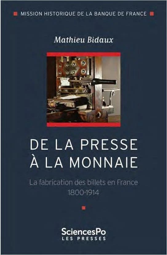 La fabrication des billets en France : construire la confiance monétaire, 1800-1914