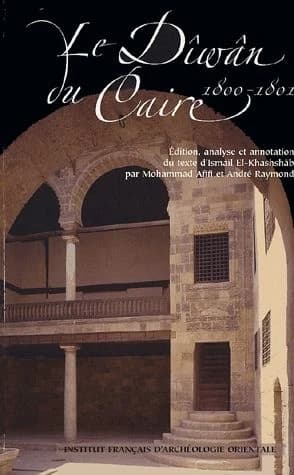 Le Dîwân du Caire : 1800-1801
