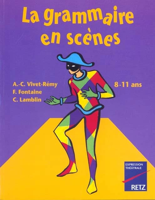 La grammaire en scènes