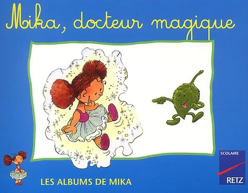 Mika, docteur magique ; série 1 ; CP