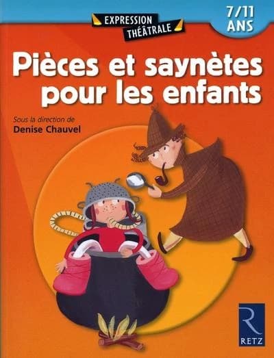 Pièces et Saynètes Pour les Enfants