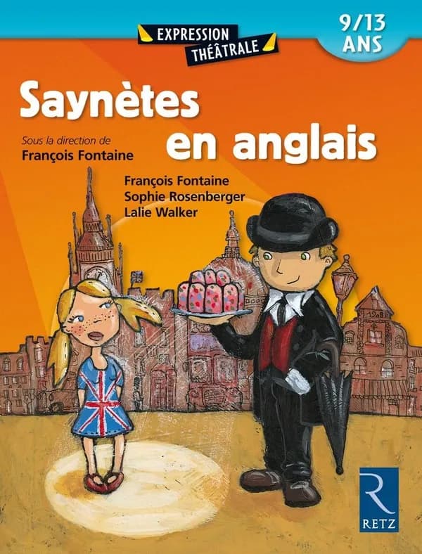 Saynètes en anglais : 9-13 ans