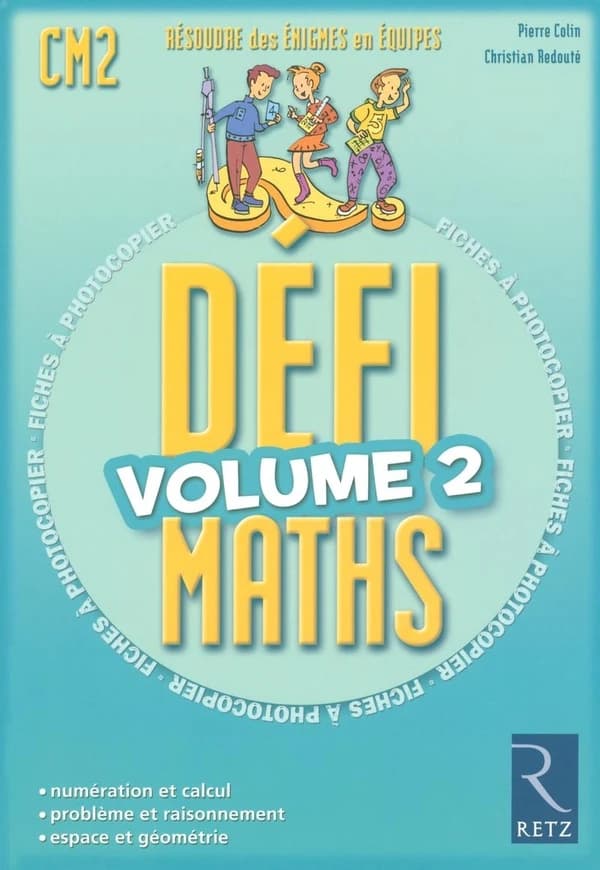 Défimaths : CM2 ; Volume 2