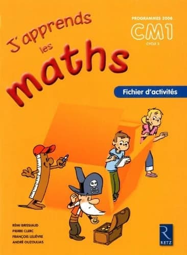J'apprends les maths : CM1 ; fichier d'activités