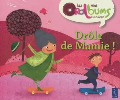 Drôle de Mamie !