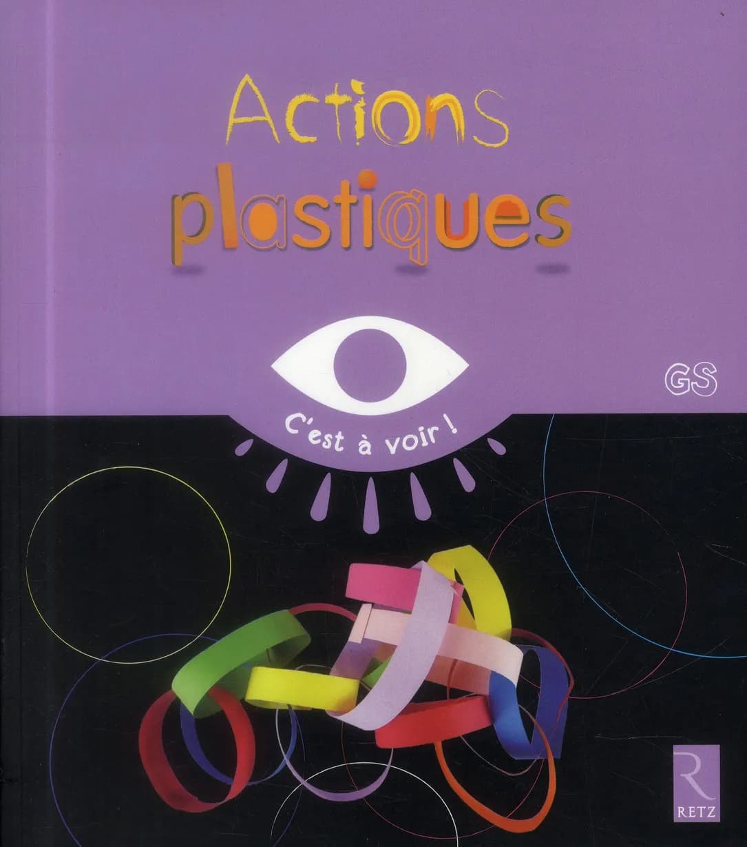 Actions plastiques : GS