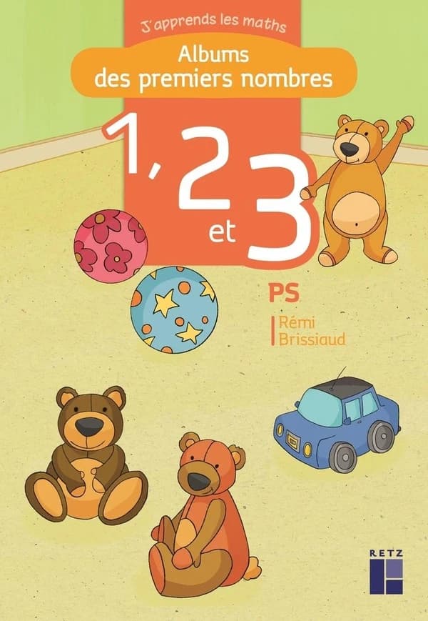 J'apprends les maths : PS ; album des premiers nombres 1, 2 et 3