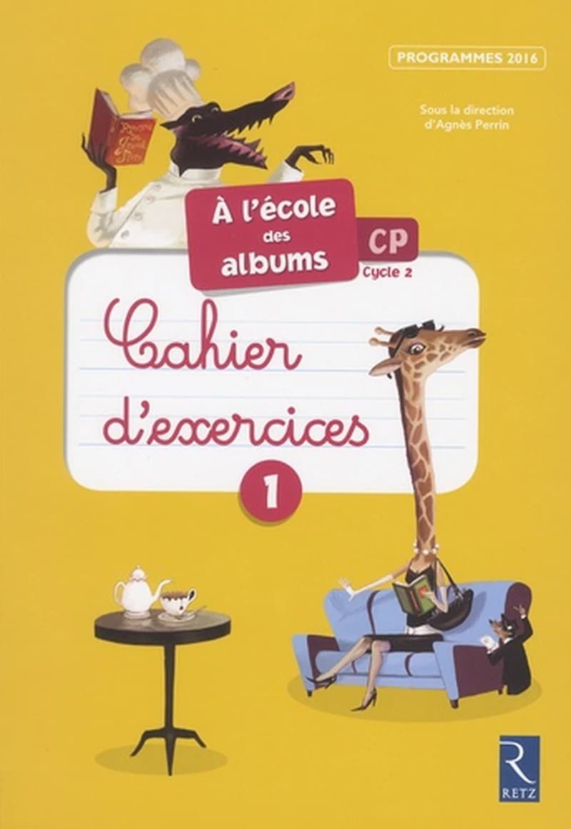 Ecole des albums CP Cahier 1 Série jaune
