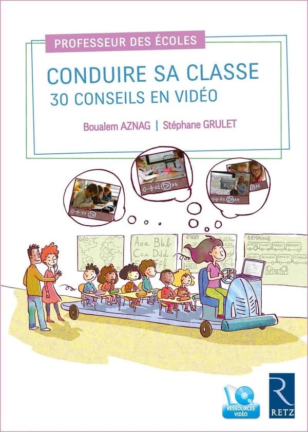 Conduire sa classe : 30 conseils en vidéo