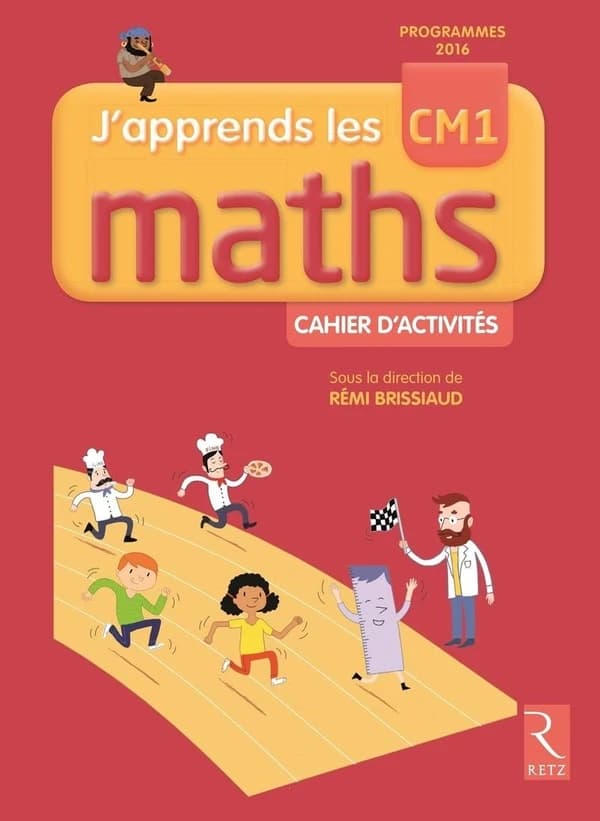 J'apprends les maths : CM1 : manuel ([Nouvelle éd.])