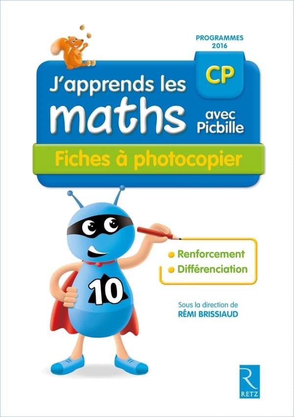 J'apprends les maths avec Picbille : CP ; fiches à photocopier