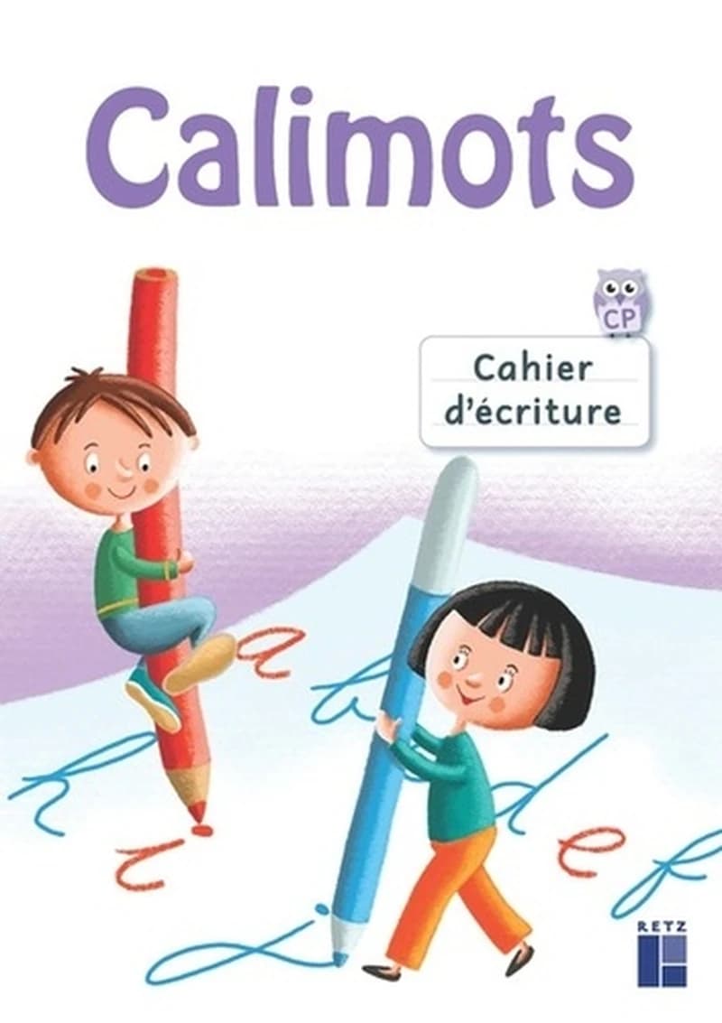 Calimots : CP ; cahier d'écriture (édition 2019)